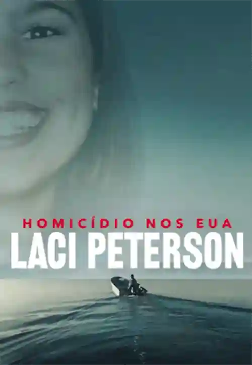 Séries 2 Homicídio nos EUA: Laci Peterson