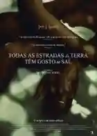 20240829 todas as estradas de terra tem gosto de sal papo de cinema cartaz