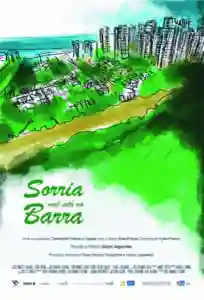 Sorria, Você Está na Barra