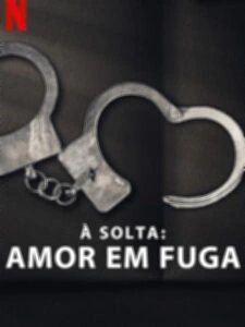 À Solta: Amor em Fuga