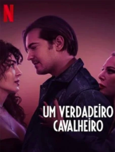 Um Verdadeiro Cavalheiro