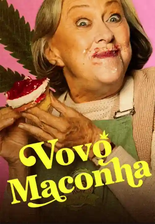 Séries 8 Vovó Maconha