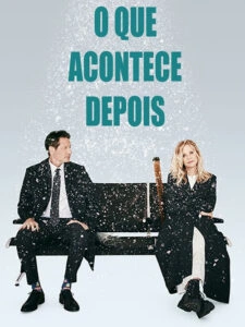 O Que Acontece Depois