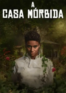 A Casa Mórbida