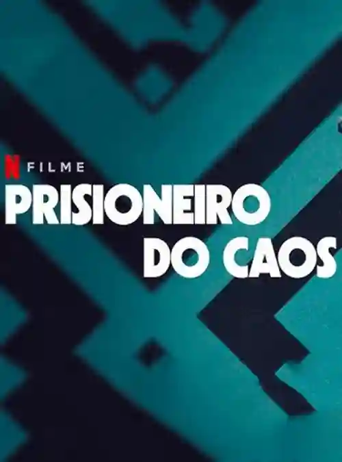 Filmes 3 Prisioneiro do Caos