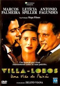 Villa-Lobos: Uma Vida de Paixão