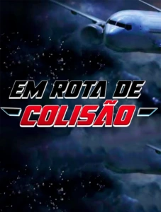 Em Rota de Colisão