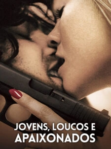 Jovens, Loucos e Apaixonados
