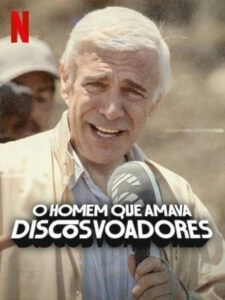 O Homem que Amava Discos Voadores