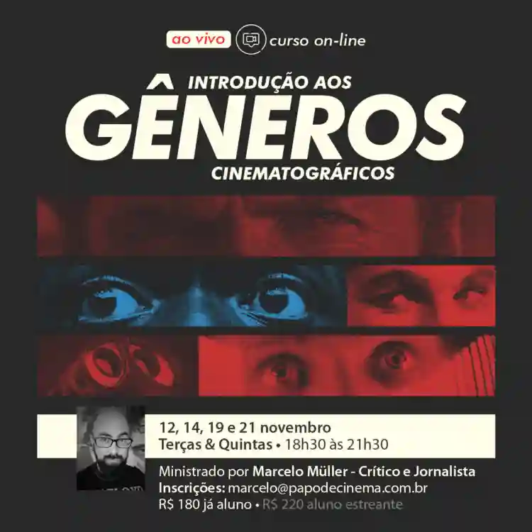 Editor do Papo de Cinema ministra curso on-line sobre Gêneros Cinematográficos 4 Gêneros Cinematográficos