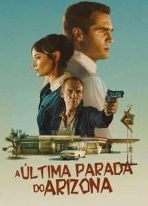 A Última Parada do Arizona