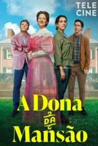 A Dona da Mansão