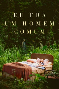 Eu Era Um Homem Comum