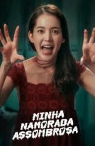 Minha Namorada Assombrosa