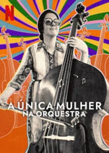 A Única Mulher na Orquestra