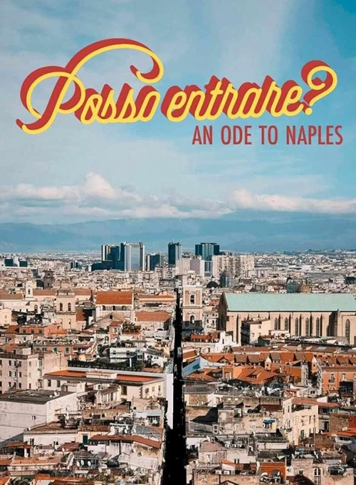 Posso Entrar? Uma Ode a Nápoles
