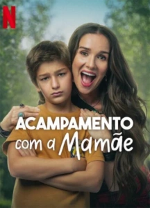 Acampamento com a Mamãe
