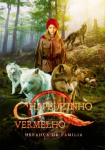 Chapeuzinho Vermelho: Herança de Família