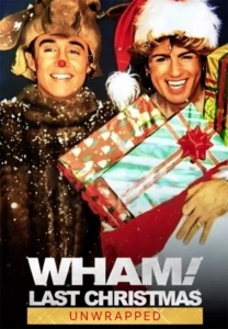 WHAM!: Last Christmas – Uma Canção de Natal