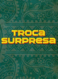 Troca Surpresa