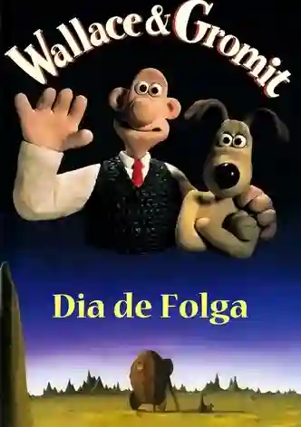 Wallace & Gromit: Dia de Folga
