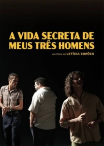A Vida Secreta de Meus Três Homens