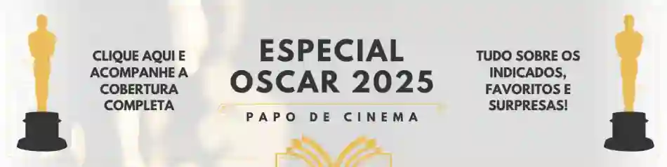 20250127 banner home papo de cinema