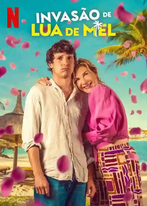 Filmes 24 Invasão de Lua de Mel