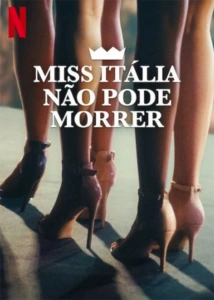 Miss Itália Não Pode Morrer