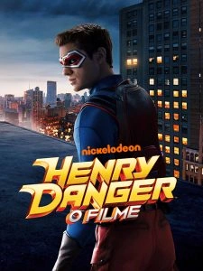 Henry Danger: O Filme