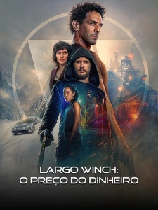 Largo Winch: Preço do Dinheiro