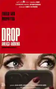 Drop: Ameaça Anônima