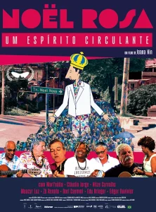 Noel Rosa: Um Espírito Circulante