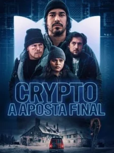 Crypto: A Aposta Final