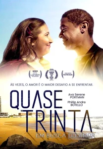 Quase Trinta: Em Busca do Amor