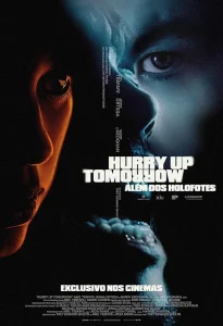 Hurry Up Tomorrow: Além dos Holofotes