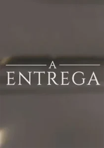 A Entrega
