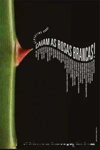 Caiam as Rosas Brancas