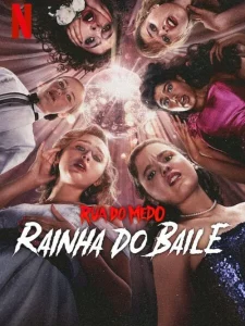 Rua do Medo: Rainha do Baile