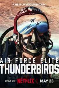 Thunderbirds: A Elite da Força Aérea dos EUA