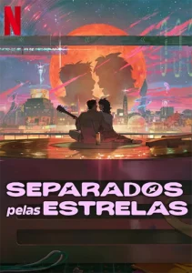 Separados Pelas Estrelas