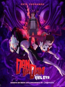 Dan Da Dan: Evil Eye