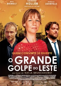 O Grande Golpe do Leste