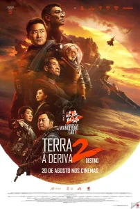 Terra à Deriva 2: Destino