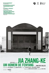 Jia Zhangke: Um Homem de Fenyang
