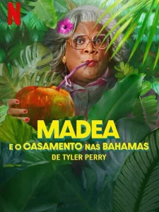 Madea e o Casamento nas Bahamas