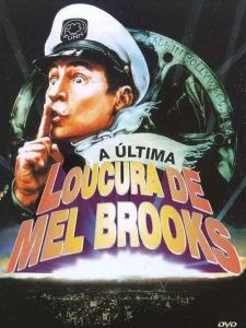 A Última Loucura de Mel Brooks
