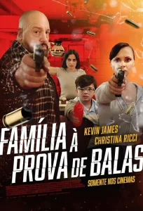 Família à Prova de Balas
