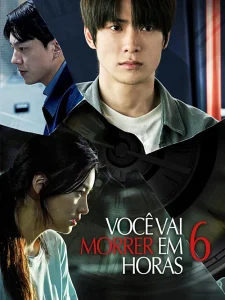 Você Vai Morrer em 6 Horas