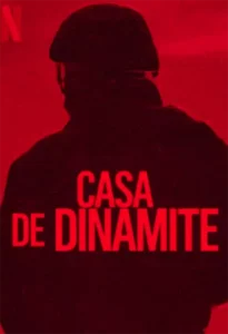 Casa de Dinamite
